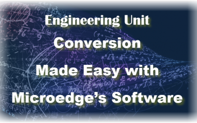 Engineering Unit Conversion Made Easy with Microedge's Software